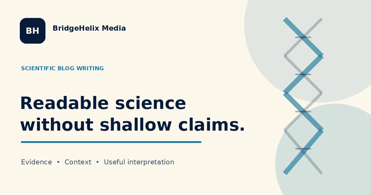 BridgeHelix visual about making scientific research readable without creating shallow claims